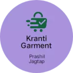 Business logo of Kranti garment