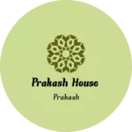 Business logo of Prakash house based out of Tonk