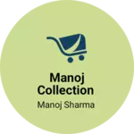 Business logo of Manoj collection