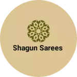 Business logo of Shagun sarees