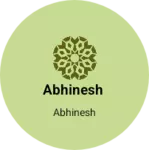 Business logo of abhinesh