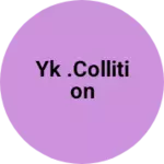 Business logo of Yk .collition