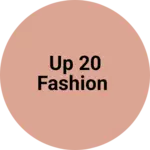 Business logo of Up 20 fashion