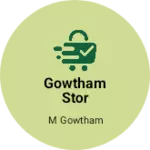 Business logo of Gowtham stor