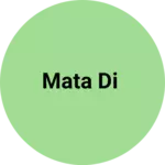 Business logo of Mata Di