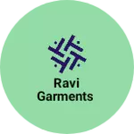 Business logo of Ravi Garments