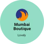 Business logo of Mumbai boutique