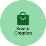 Business logo of Kavita creation