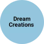 Business logo of Dream creations