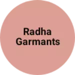 Business logo of Radha garmants