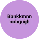Business logo of Bbnkkmnnnnbguijh