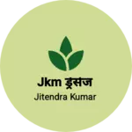 Business logo of Jkm ड्रेसेज