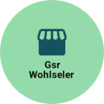 Business logo of GSR WOHLSELER