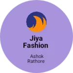Business logo of Jiya fashion