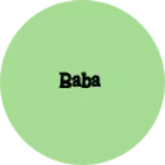 Business logo of Baba