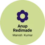 Business logo of Anup redimade vastralaya