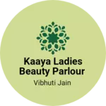 Business logo of Kaaya ladies beauty parlour