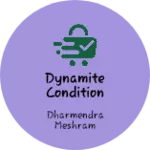 Business logo of Dynamite Condition