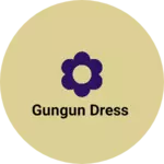 Business logo of Gungun dress