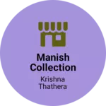 Business logo of Manish collection