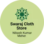 Business logo of Swaraj cloth store