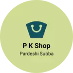 Business logo of P%K*SHOP