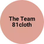Business logo of The team81cloth