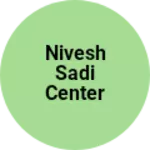 Business logo of Nivesh Sadi center