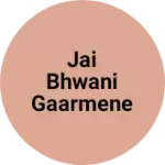 Business logo of Jai bhwani gaarmenet