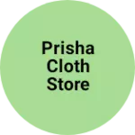 Business logo of Prisha cloth store