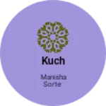Business logo of Kuch