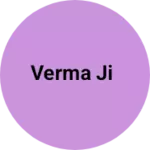 Business logo of Verma Ji