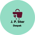 Business logo of J. P. Stor