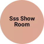Business logo of SSS SHOW ROOM