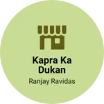 Business logo of Kapra ka dukan