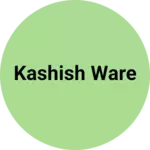 Business logo of Kashish ware