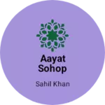 Business logo of Aayat sohop