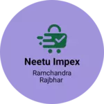 Business logo of Neetu impex