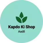Business logo of Kapdo ki shop