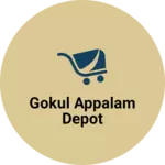 Business logo of Gokul Appalam depot