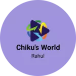 Business logo of Chiku's world
