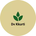Business logo of dv kkurti