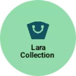 Business logo of Lara collection