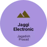 Business logo of Jaggi electronic shop