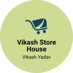 Business logo of Vikash store house