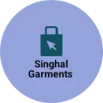 Business logo of SinGhal garments