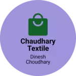 Business logo of Chaudhary textile