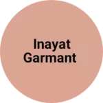 Business logo of Inayat garmant