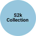 Business logo of S2K collection