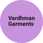 Business logo of Vardhman garments